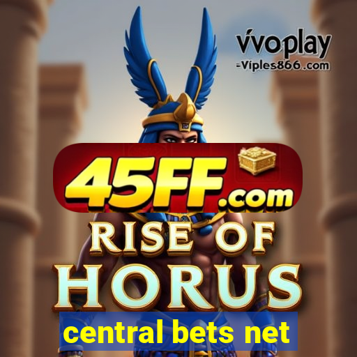central bets net